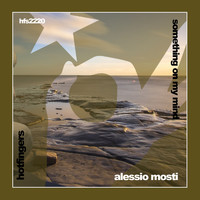 Alessio Mosti - Something on My Mind