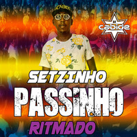 DJ Cabide - Setzinho Passinho Ritmado
