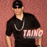 Taino - Mi Trayectoria