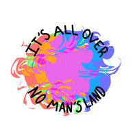 No Man's Land - It's All Over