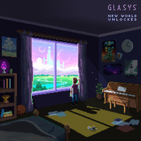 Glasys - New World Unlocked