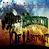 Big Spiff - The ReConstruction Of Abstract (Explicit)