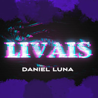 Daniel Luna - Livais