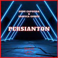 Dudu Capoeira & Samuca Gomes - Persianton