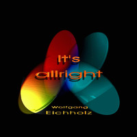 Wolfgang Eichholz - It's Allright