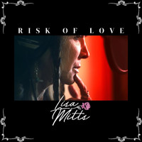 Lisa Mitts - Risk of Love
