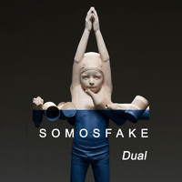 Somosfake - Dual