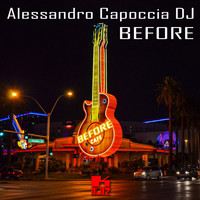 Alessandro Capoccia Dj - Before