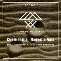 Circle of Life - Magnetic Field