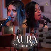 Aura - Chiquitita