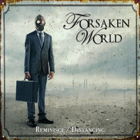 Forsaken World - Reminisce / Distancing