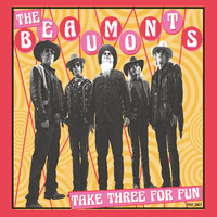 The Beaumonts - Take Three for Fun (Explicit)