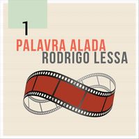 Rodrigo Lessa - Palavra Alada 1