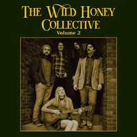 The Wild Honey Collective - The Wild Honey Collective, Vol. 2