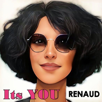 Renaud - It's You