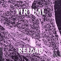Reload - Virtual