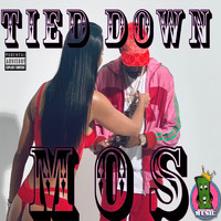 MOS - Tied Down (Explicit)