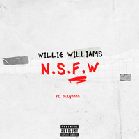Willie Williams - NSFW (Explicit)