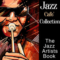 Mark Murphy - Jazz Cafè Collection - the Jazz Artists Book