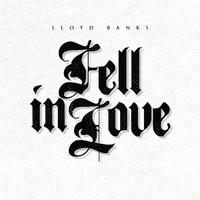 Lloyd Banks - Fell In Love