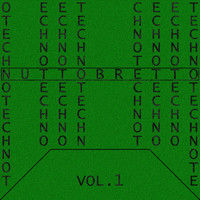 Nuttobretto - Techno, Vol. 1
