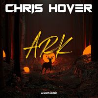 Chris Hover - Ark