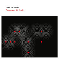 Lars Leonhard - Passenger at Night