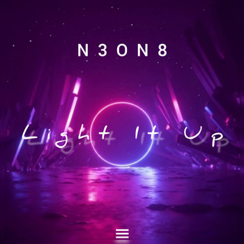 N3ON8 - Light it up