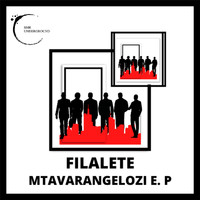 Filalete - Mtavarangelozi E.P
