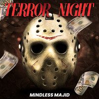 Mindless Majid - Terror Night