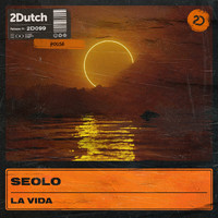 Seolo - La Vida (Extended Mix)