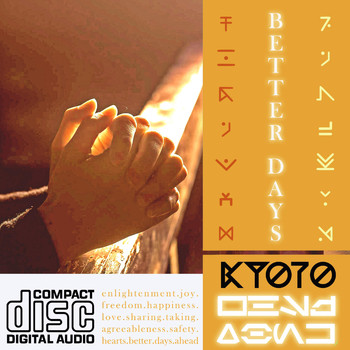 Kyoto - Better Days