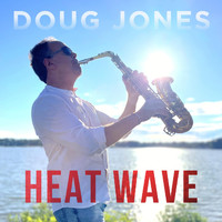 Doug Jones - Heat Wave