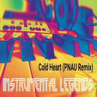 Instrumental Legends - Cold Heart (PNAU Remix) (In the Style of Elton John & Dua Lipa) [Karaoke Version]
