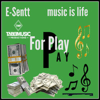 E-Sentt - Pay for Play