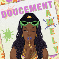 AMELY - Doucement (Explicit)