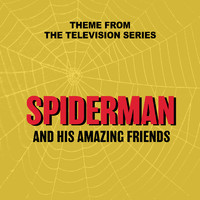 Johnny Douglas - (Theme from the Television Series) Spiderman and His Amazing Friends