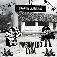 Marinaldo Lyra - Forró em Cajazeiras