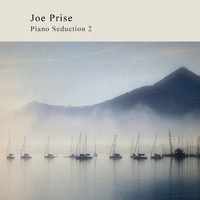 Joe Prise - Piano Seduction 2