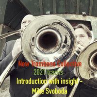 New Trombone Collective - Introduction with Insight