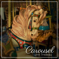 Lynn Tredeau - Carousel
