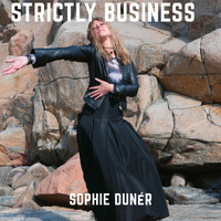 Sophie Dunér - Strictly Business