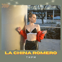 La China Romero - Thpm