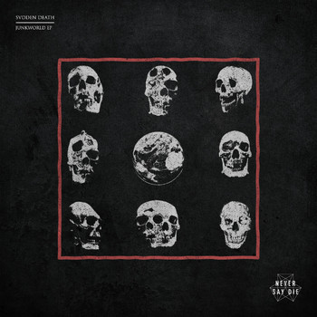 Svdden Death - Junkworld EP