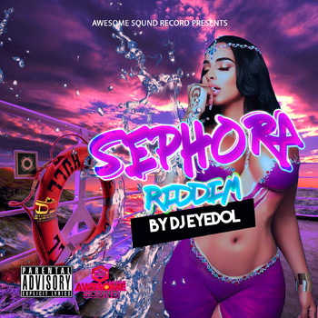 Various Artists - Sephora Riddim (Explicit)