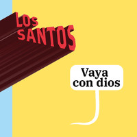 Los Santos - Vaya Con Dios