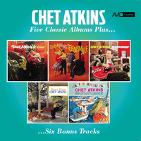 Chet Atkins - Five Classic Albums Plus (At Home / Teensville / Chet Atkins’ Workshop / Down Home / Caribbean Guitar) (Digitally Remastered)
