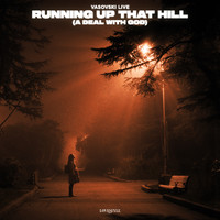 Vasovski Live - Running up That Hill (a Deal with God) (Extended Mix)