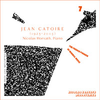 Nicolas Horvath - Jean Catoire Complete Piano Works, Vol. 7