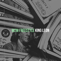 King Leon - M2m Freestyle